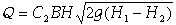 Q=C1*B*H*SQRT(2*g*(H1-H2))